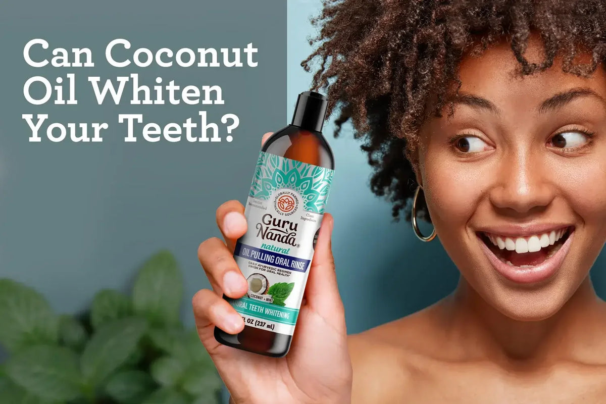 Can Coconut Oil Whiten Your Teeth?