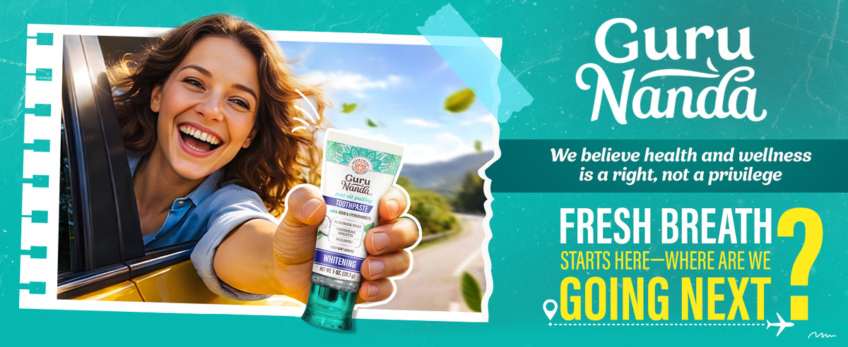GuruNanda Hydroxyapatite & Neem Whitening Toothpaste 1 oz travel size — fresh breath starts here, where are we going next?