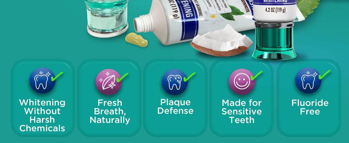 Whitening without harsh chemicals, fresh breath naturally and fluoride free